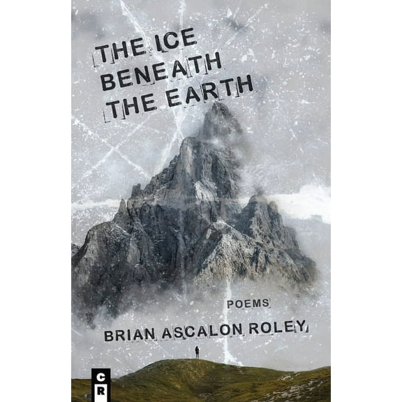 The Ice Beneath the Earth (Paperback)