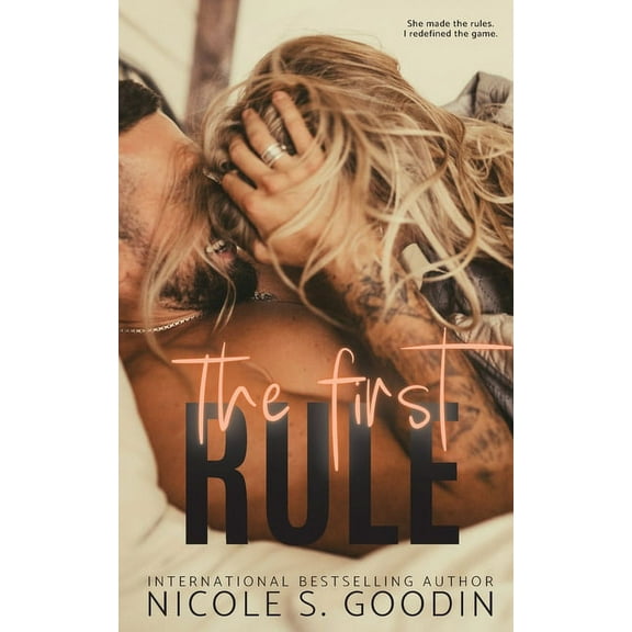 The First Rule: A Standalone Second Chance Romance, (Paperback)