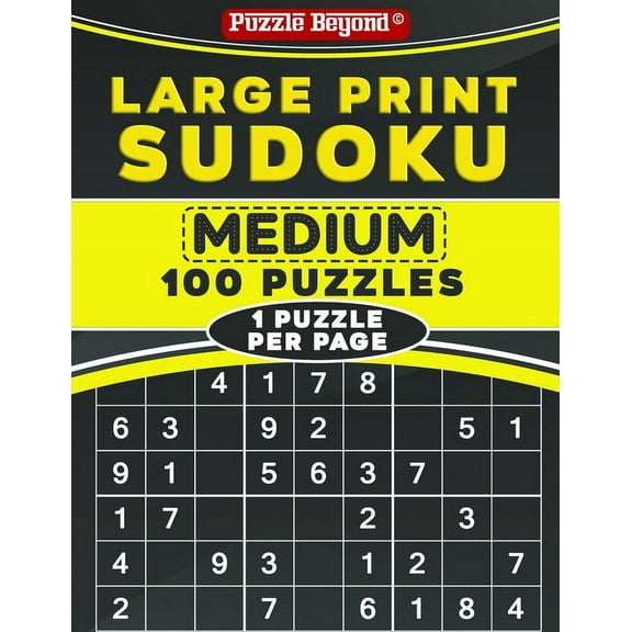 Large Print Sudoku: Medium 100 Sudoku Puzzles - One Puzzle Per Page with Solutions (Paperback)