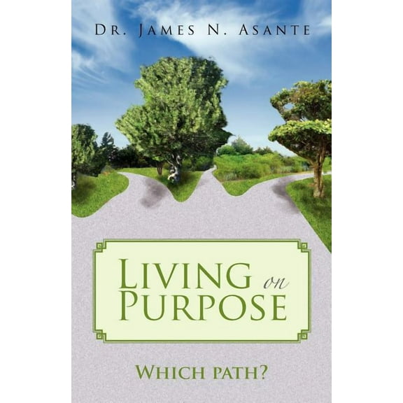 Living on Purpose