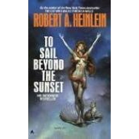 Pre-Owned To Sail Beyond the Sunset (Mass Market Paperback) 0441748600