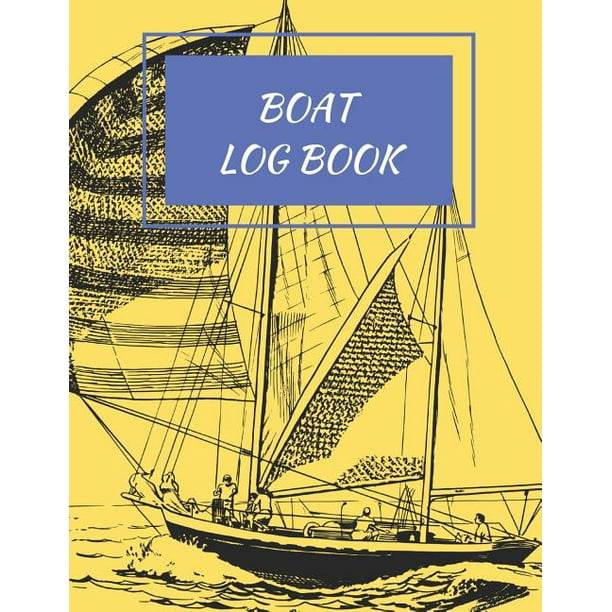 Boat Log Book : Daily Navigation Documentation Nautical Maritime ...