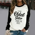 thumbnail image 2 of Honeeladyy Sales I'm The Oldest Sister I Make The Rules Funny Print Blouse Tops for Women Crew Neck Long Sleeve Splicing Graphic Sweatshirt, 2 of 4
