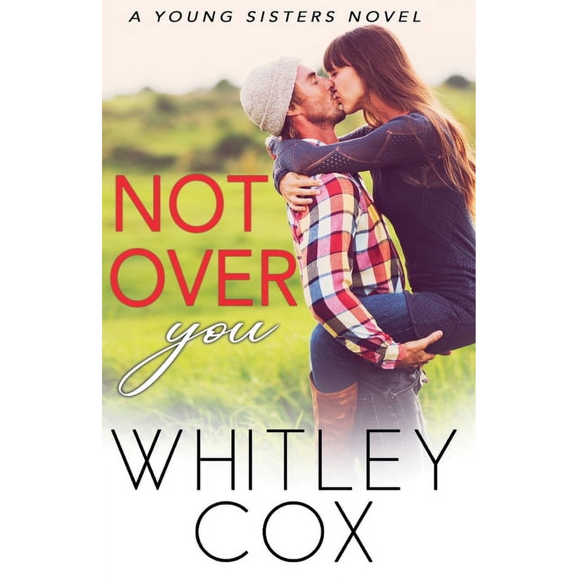 Young Sisters Not Over You Book 1 (Paperback)