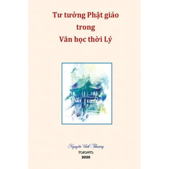 Tu tuong Phat giao trong van hoc thoi Ly, (Paperback)