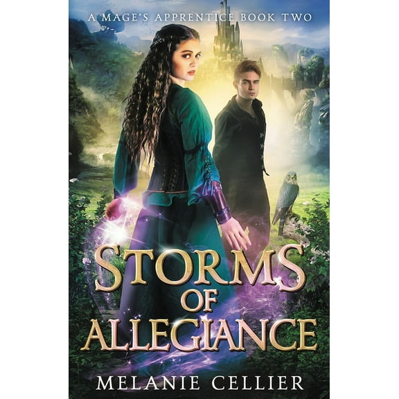 A Mage's Apprentice Storms of Allegiance, Book 2, (Paperback)