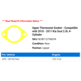 thumbnail image 2 of Upper Thermostat Gasket - Compatible with 2010 - 2011 Kia Soul 2.0L 4-Cylinder, 2 of 2