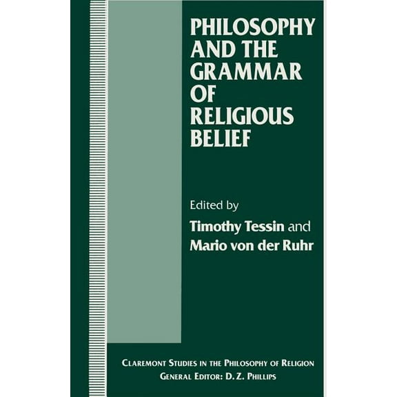 Claremont Studies in the Philosophy of R Philosophy and the Grammar of Religious Belief, (Paperback)