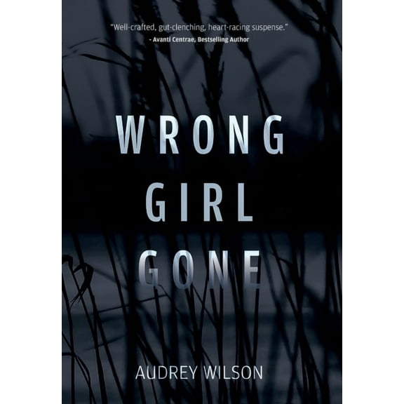 Wrong Girl Gone, (Hardcover)