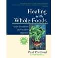 thumbnail image 1 of Pre-Owned Healing with Whole Foods, Third Edition: Asian Traditions and Modern Nutrition (Paperback) 1556434308 9781556434303, 1 of 2