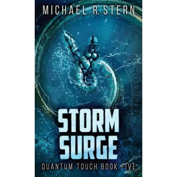 Quantum Touch Storm Surge, Book 5, (Hardcover)