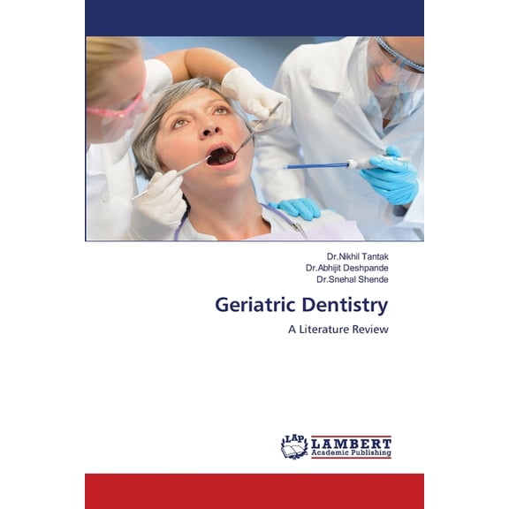 Geriatric Dentistry, (Paperback)