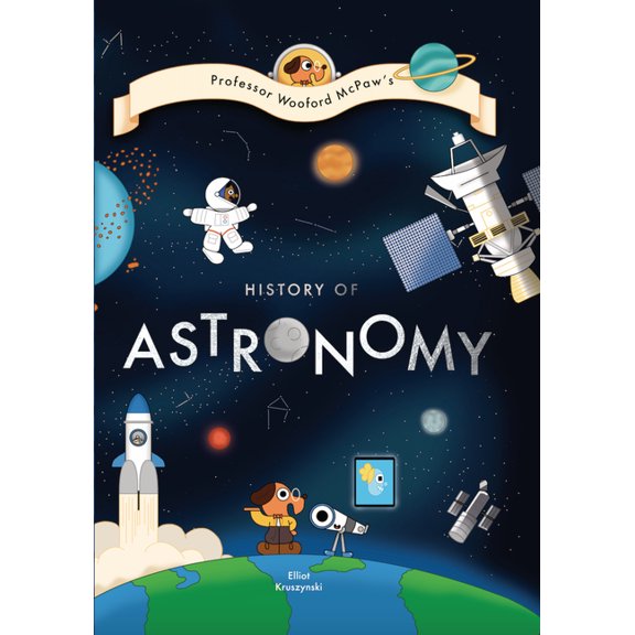 Professor Wooford McPaw's History o Professor Wooford McPaw's History of Astronomy, Book 2, (Hardcover)