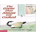 thumbnail image 1 of Pre-Owned The Goose That Almost Got Cooked (Paperback) 0439243998 9780439243995, 1 of 1