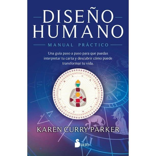 Libro Diseño Humano. Manual Practico Tapa Blanda, Autor Karen Curry Parker, Editorial Editorial Sirio