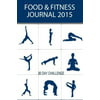 Food & Fitness Journal: Personal Diet Diary & Exercise Journal