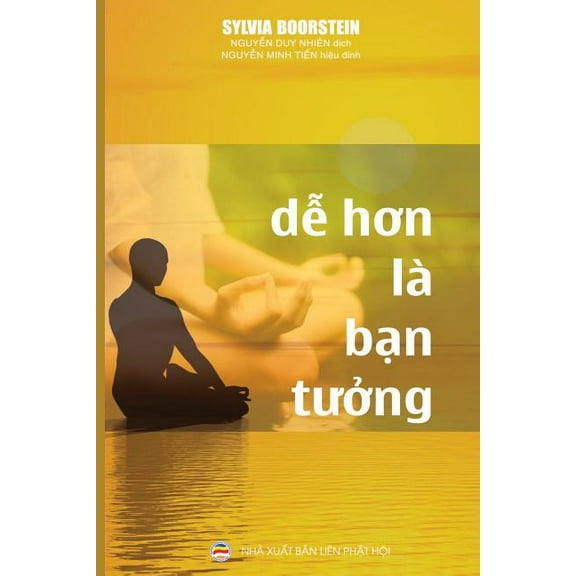 Dễ hơn là bạn tưởng: (Thiền tập theo khả n, (Paperback)