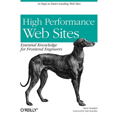 High Performance Web Sites : Essential Knowledge for Front-End Engineers (Paperback)