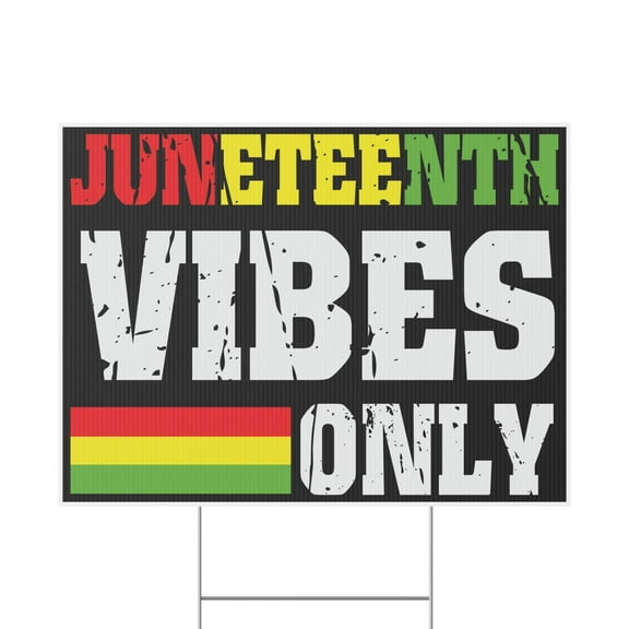 Juneteenth Yard Sign, 18x12, 24x18, 36x24, Double Sided, H-Stake Included, v6