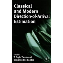 Classical and Modern Direction-Of-Arrival Estimation, (Hardcover)