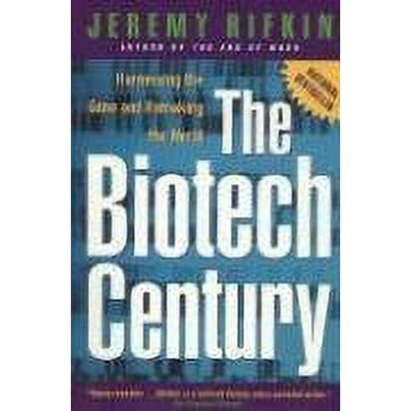 The Biotech Century : Harnessing the Gene and Remaking the World 9780874779530 Used / Pre-owned