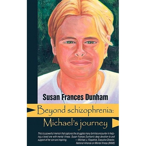 Pre-Owned Reflections of America: Beyond Schizophrenia : Michael's Journey (Paperback)