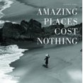 thumbnail image 2 of Amazing Places Ne Coûte Rien : le Nouvel Âge d'Or des Voyages Authentiques, 2 of 2