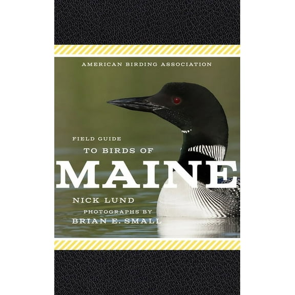 American Birding Association State Field American Birding Association Field Guide to Birds of Maine, (Paperback)