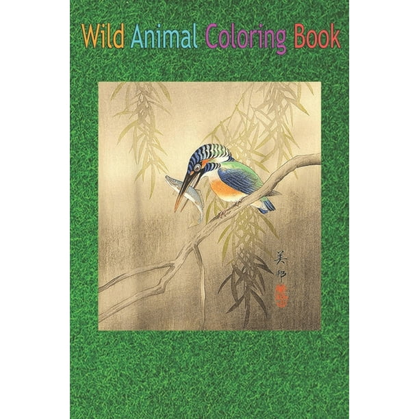 Wild Animal Coloring Book: Japanese Vintage Kingfisher Bird Woodblock Aesthetic Japan An Coloring Book Featuring Beautiful Forest Animals, Birds, Plants and Wildlife for Stress Relief and Relaxation ! Wild Animal Coloring Book: Japanese Vintage Kingfisher Bird Woodblock Aesthetic Japan An Coloring Book Featuring Beautiful Forest Animals, Birds, Plants and Wildlife for Stress Relief and Relaxation !