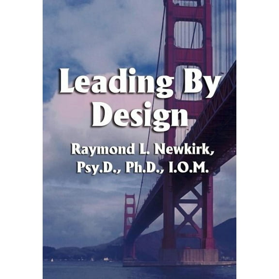 Leading by Design (Hardcover)