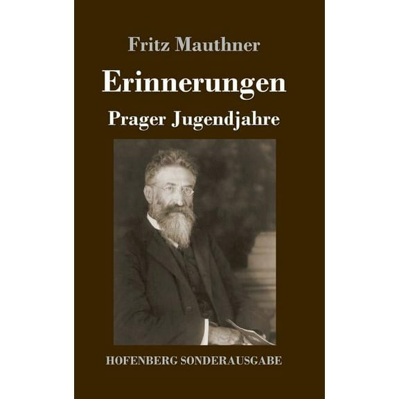 Erinnerungen: Prager Jugendjahre (Hardcover)