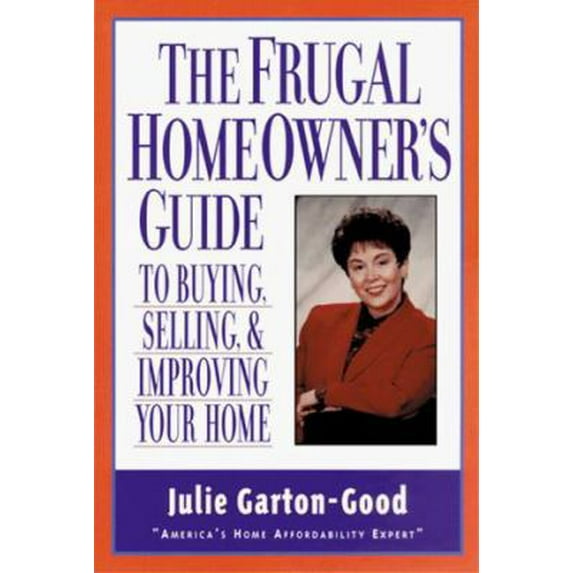 Pre-Owned The Frugal Homeowners Guide: To Buying, Selling, & Improving Your Home (Paperback) 0793127645 9780793127641