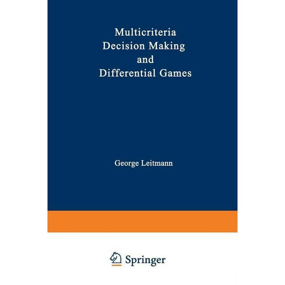 Mathematical Concepts and Methods in Sci Multicriteria Decision Making and Differential Games, (Paperback)