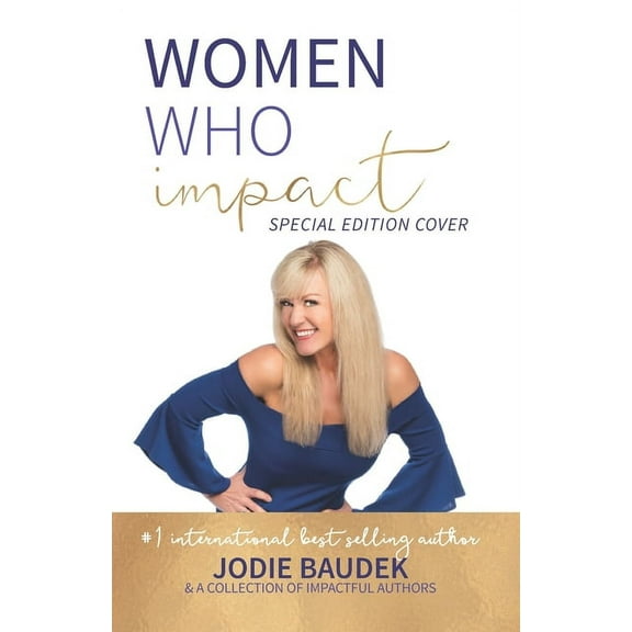 Women Who Impact- Jodie Baudek, (Paperback)