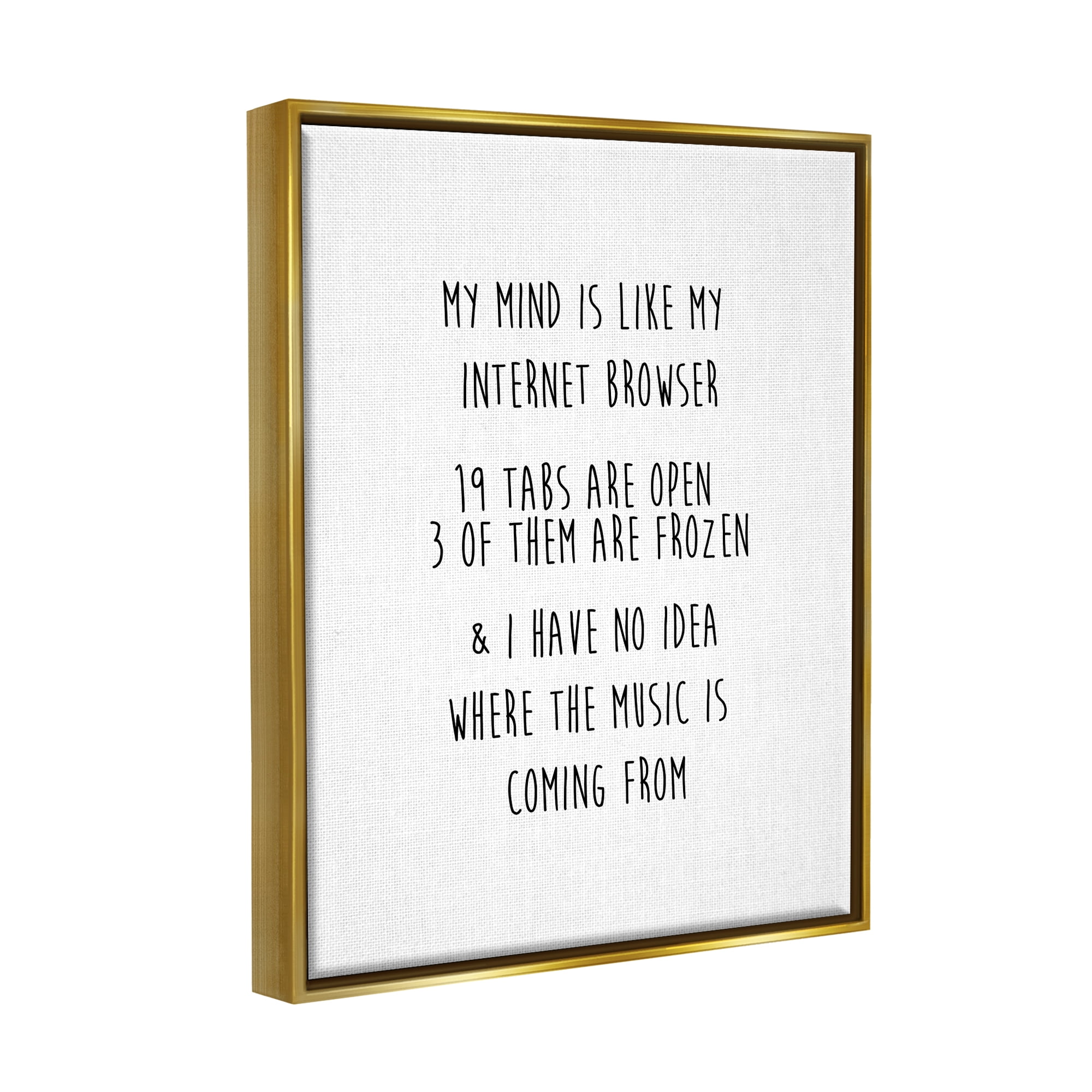 Stupell Industries Mind Like Internet Browser Funny Typography Painting Gold Floater Framed Art Print Wall Art