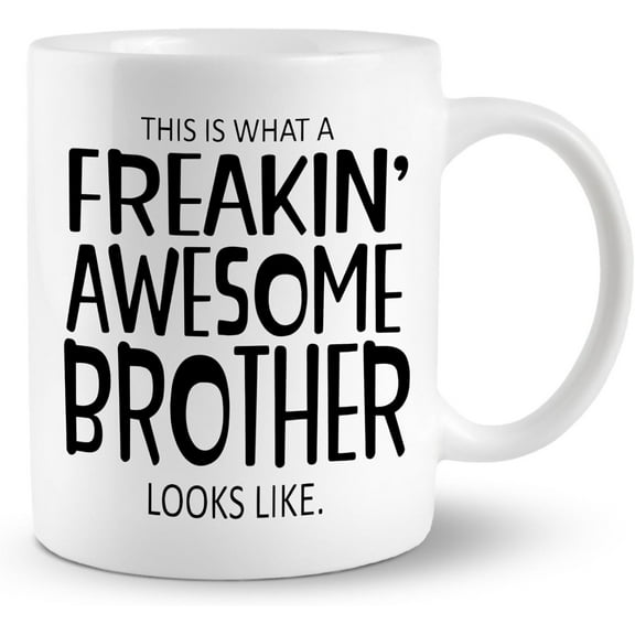 Brother Coffee Mugs Cup, 11oz Brother Christmas Birthday Gifts for Brother THIS IS WHAT A FREAKIN’ AWESOME BROTHER Coffee Mug Cup Tea Cup, Double Side Printed