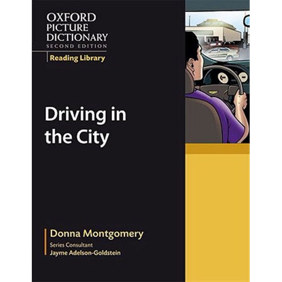 Pre-Owned Oxford Picture Dictionary 2e Oxford Picture Dictionary Reading Library: Driving in the City, (Paperback)