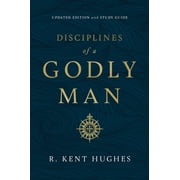 R KENT HUGHES Disciplines of a Godly Man (Updated Edition) (Hardcover)