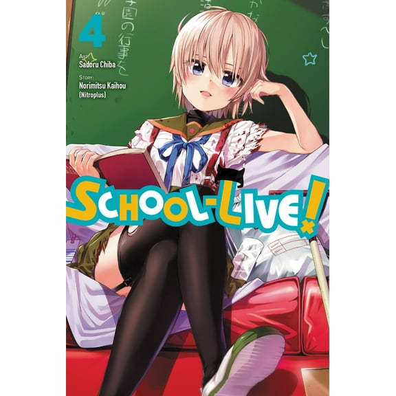 School-Live!: School-Live!, Vol. 4 (Series #4) (Paperback)