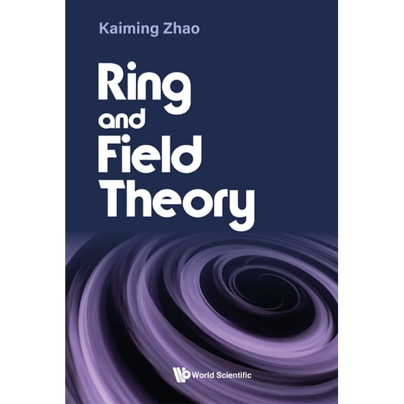 Ring and Field Theory, (Hardcover)