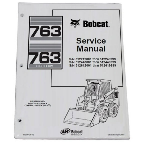 Bobcat 763, 763H Skid Steer Loader Workshop Repair Service Manual - Part Number # 6900091