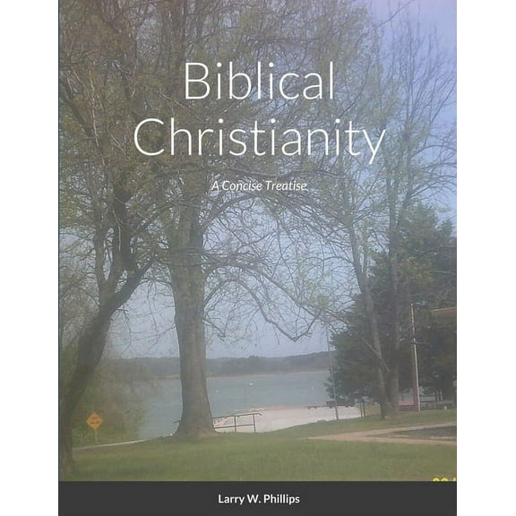 Biblical Christianity (Paperback)