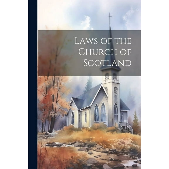 Laws of the Church of Scotland (Paperback)