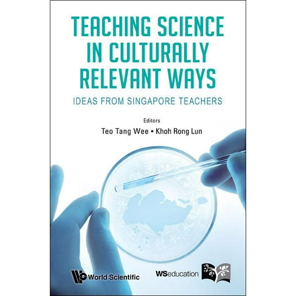 Teaching Science in Culturally Relevant Ways, (Paperback)