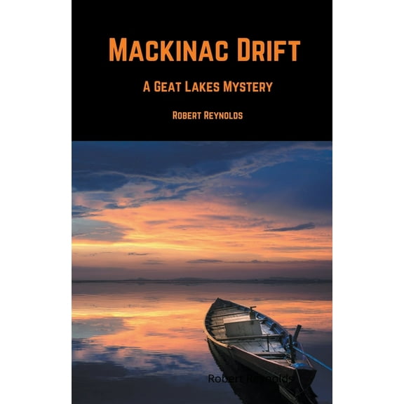 Mackinac Drift, (Paperback)