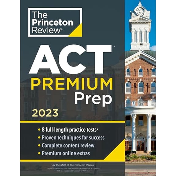 Pre-Owned Princeton Review ACT Premium Prep, 2023: 8 Practice Tests   Content Review   Strategies (College Test Preparation) Paperback