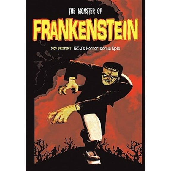 Monster of Frankenstein (Paperback) by Dick Briefer