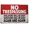 thumbnail image 6 of No Trespassing Violators Will Be Shot, Survivors Will Be Shot Again and Again - Tin Metal Sign (8" x 12") Brick Wall Background Look, 6 of 6