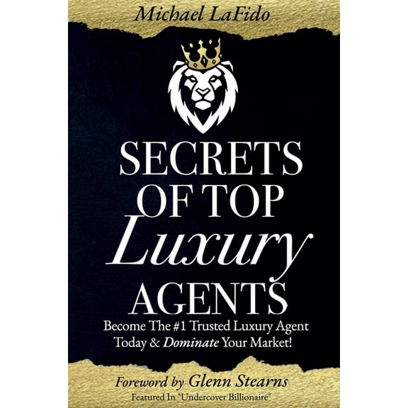 Secrets Of Top Luxury Agents, (Paperback)