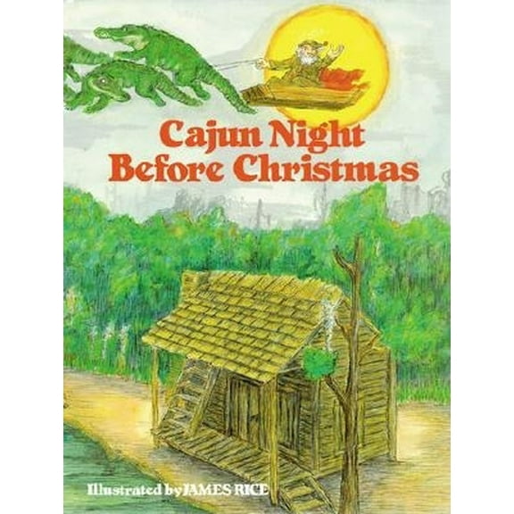 Pre-Owned Cajun Night Before Christmas(r) (Hardcover) 0882899406 9780882899404